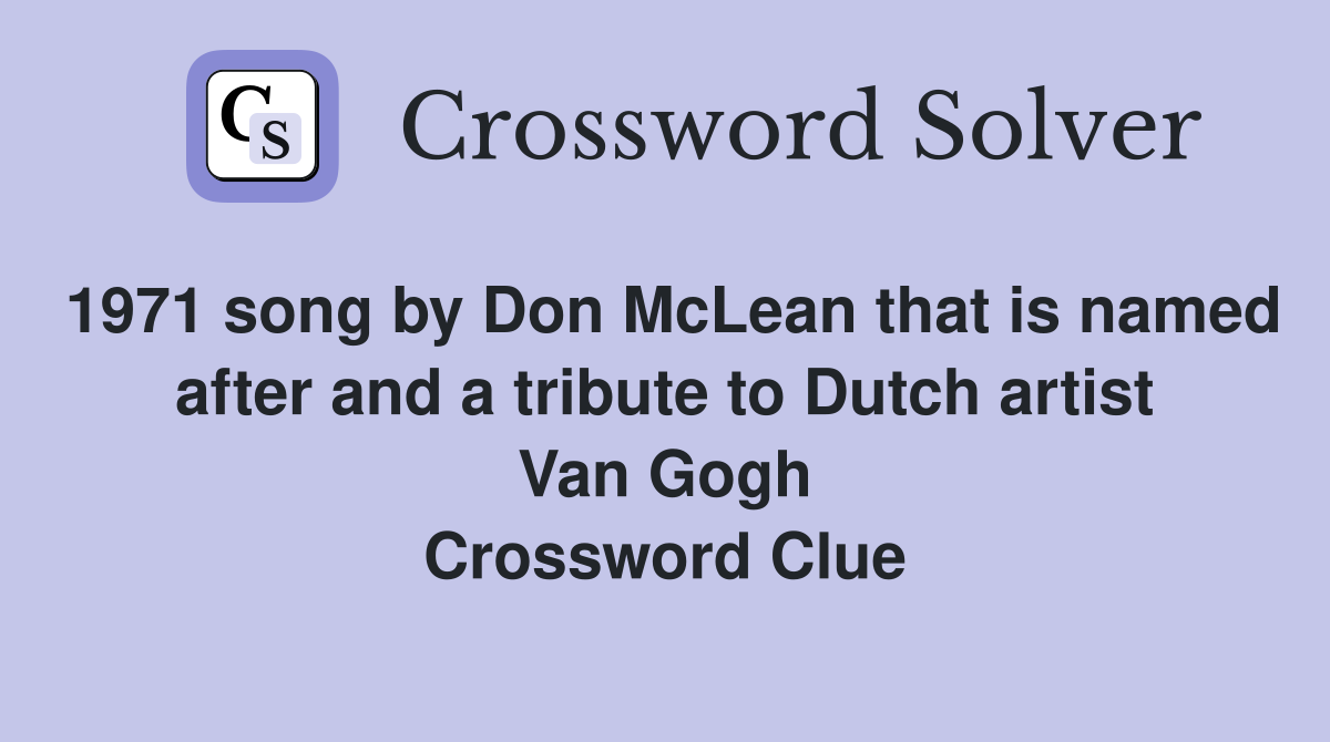1971 song by Don McLean that is named after and a tribute to Dutch